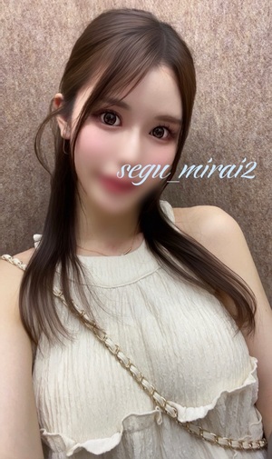 みらいの写メ日記｜セグレターリオ 吉原高級店ソープ